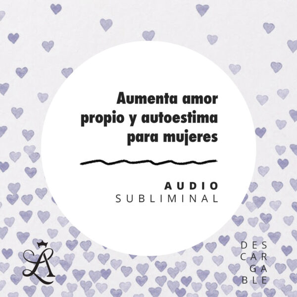 Aumenta amor propio y autoestima para mujeres