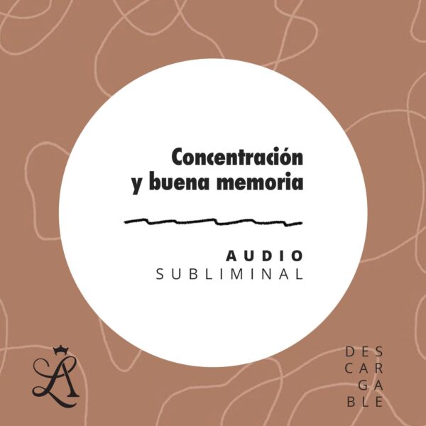 Concentración y buena memoria